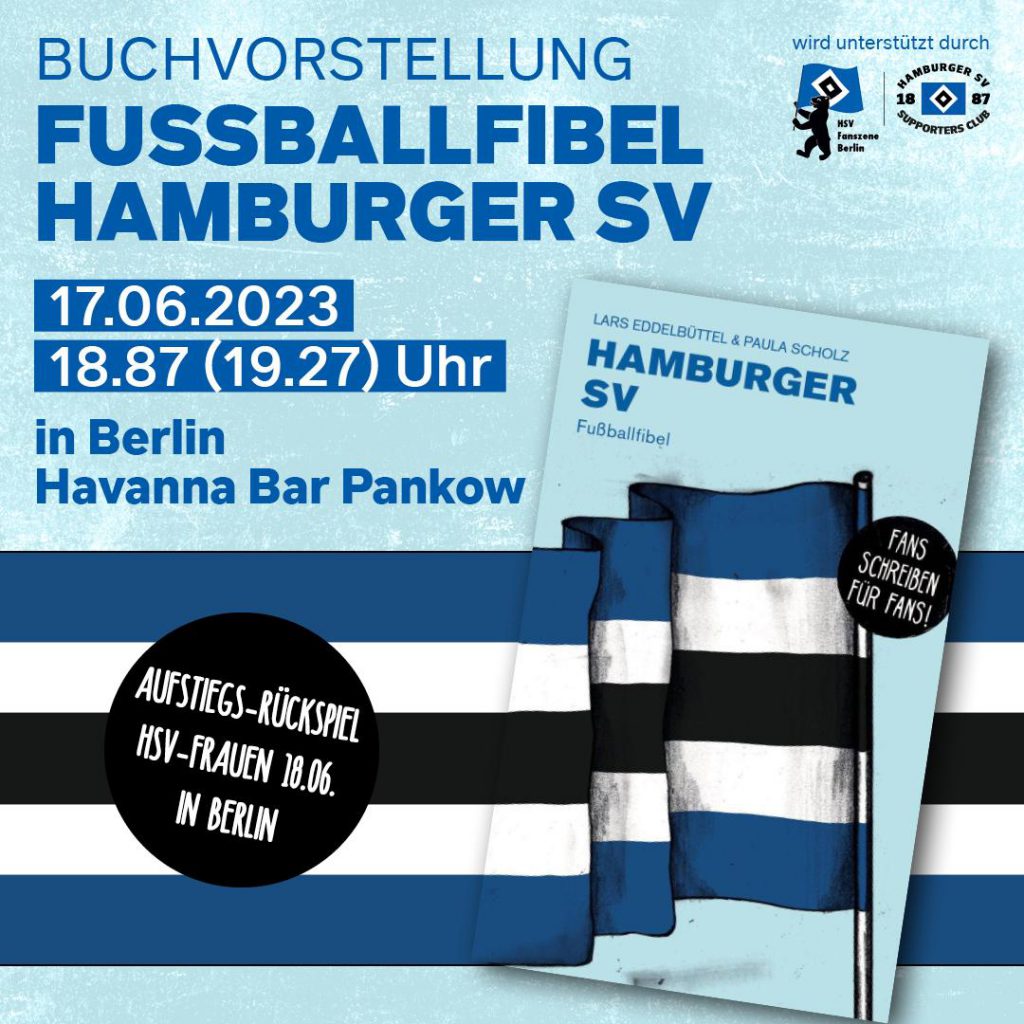 Veranstaltungsankündigung Buchvorstellung Fußballfibel Hamburger SV am 17.06.2023 um 19:27 Uhr in der Havanna Bar Pankow 